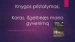Knygos „Karas, išgelbėjęs mano gyvenimą“ pristatymas 1