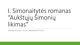 Simonaitytės romano „Aukštųjų Šimonių likimas“ pristatymas