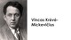 Vincas Krėvė - Mickevičius: biografija, kūryba, knygos