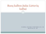 Rusų kalbos įtaka Lietuvių kalbai 1