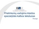 Prielinksnių vartojimo klaidos specialybės kalbos tekstuose skaidrės