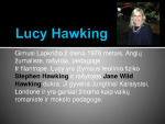 Lucy ir Stephen Hawking knygos „Džordžas ir Visatos Paslaptys“ pristatymas 2