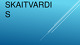 Skaitvardis: kaityba, daryba, skirstymas