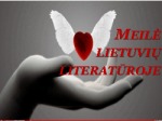 Meilė lietuviu literaturoje referatas 1