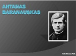 Antanas Baranauskas pateiktis 1