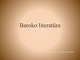 Baroko literatūra projektas