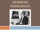 Lyrikas Henrikas Radauskas