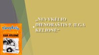„Nevykėlio dienoraštis 9 Ilga kelionė“ knygos pristatymas 1