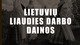 Lietuvių liaudies darbo dainos pristatymas