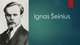 Ignas Šeinius Biografija ir kūryba skaidrės