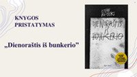Knygos pristatymas „Dienoraštis iš bunkerio“ 1