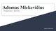 A. Mickevičius Biografija ir kūryba