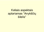 Anykščių šilelis skaidrės (2) 1