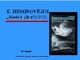 Hemingvėjus Senis ir jūra skaidrės