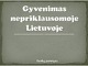 Gyvenimas nepriklausomoje Lietuvoje