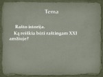 Rašto istorija 2