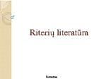 Riterių literatūra 1
