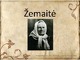 Žemaitė pristatymas