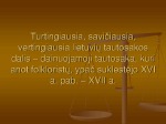 Lietuvių tautosaka skaidrės 3