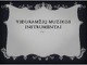 Viduramžių muzikos instrumentai