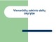 Vienarūšių sakinio dalių skyryba