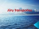 Jūrų transportas interpretacija