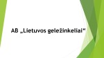 AB „Lietuvos geležinkeliai“ įmonės pristatymas 1