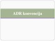 ADR konvencija skaidrės