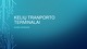 Kelių transporto terminalai skaidrės