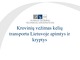 Krovinių vežimas kelių transportu Lietuvoje apimtys ir kryptys