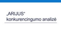 „Arijus“ konkurencingumo analizės pristatymas 1
