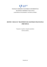„Circle K“ transporto ir logistikos strateginiai sprendimai 1