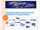Intermodalinis transportas ir transporto rūšių sąveika