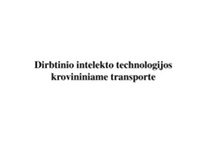 Dirbtinio intelekto panaudojimas krovininiame transporte 3
