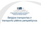 Belgijos transportas ir transporto plėtros perspektyvos