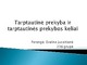 Tarptautinė prekyba ir tarptautinės prekybos keliai