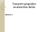 Transporto geografijos maršrutai 1