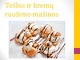 Tešlos ir kremų ruošimo mašinos