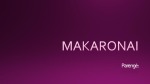 Makaronai projektas 1