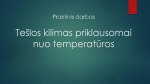 Tešlos kilimas priklausomai nuo temperatūros 1