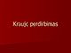 Kraujo perdirbimas