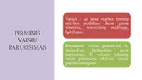 Vaisių pirminis paruošimas 2