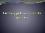 Lietuvių pirkimo internetu įpročiai 1