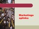 Marketingo aplinka projektas 