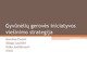 Gyvūnų gerovės iniciatyvos viešinimo strategijos