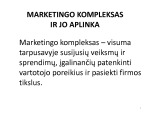 Marketingo kompleksas ir jo aplinka 1