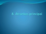Atrankos principai 1