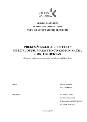 Prekės ženklo „Green feel“ integruotųjų marketingo komunikacijų (imk) projektas 1