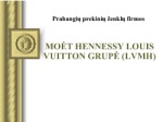 Prabangos prekinis ženklas Lvmh 1