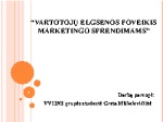 Vartotojų elgsenos poveikis marketingo sprendimams 1